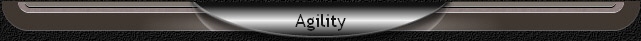Agility
